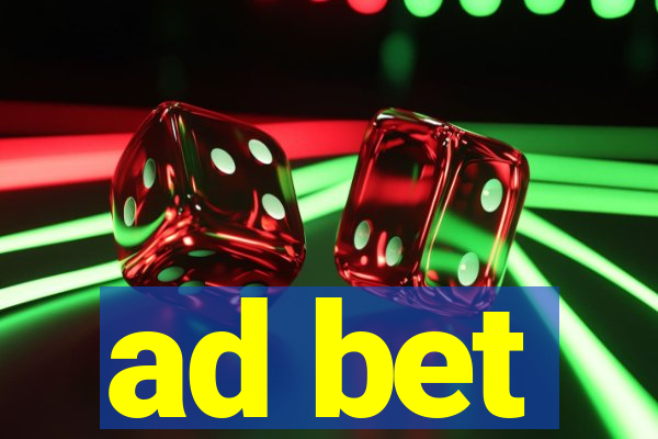 ad bet